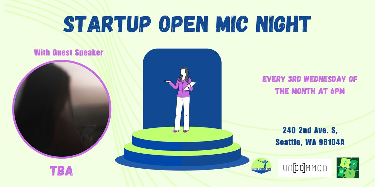 Startup Open Mic Night #6