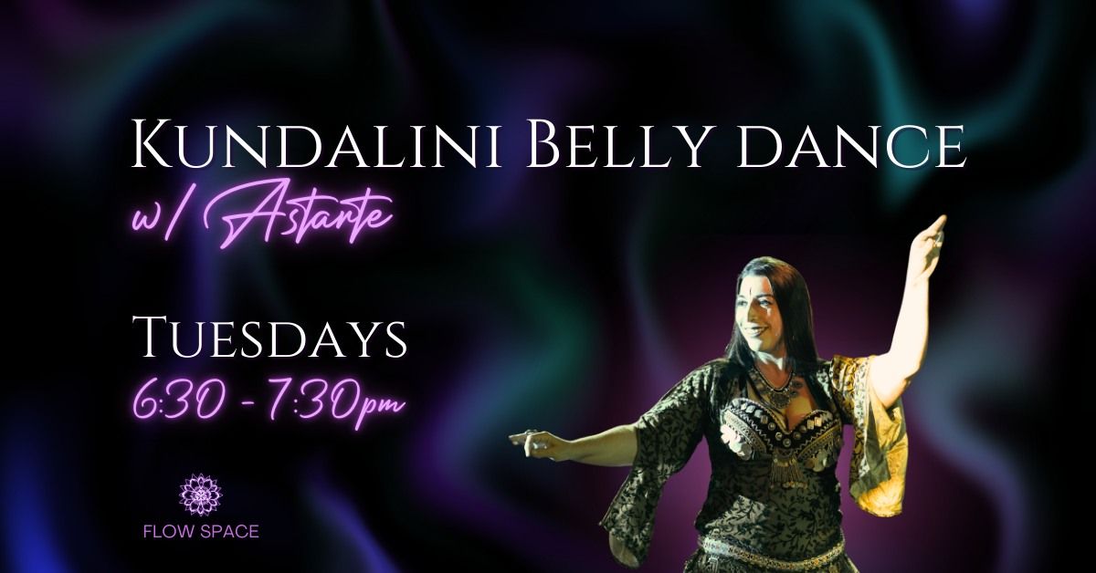 Kundalini Belly Dance w\/ Astarte