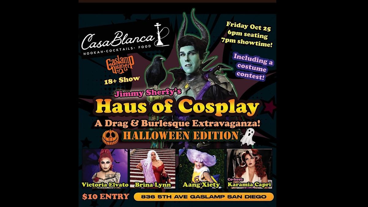 Haus of Cosplay: A Drag & Burlesque Halloween Extravaganza!