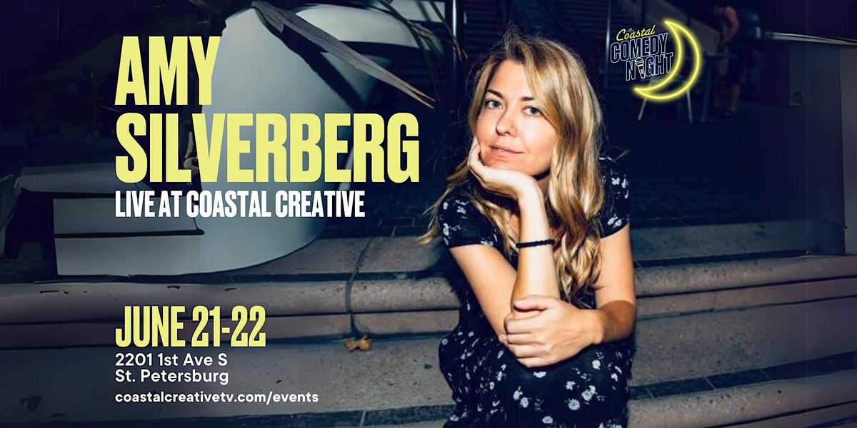 Amy Silverberg - Coastal Comedy Night