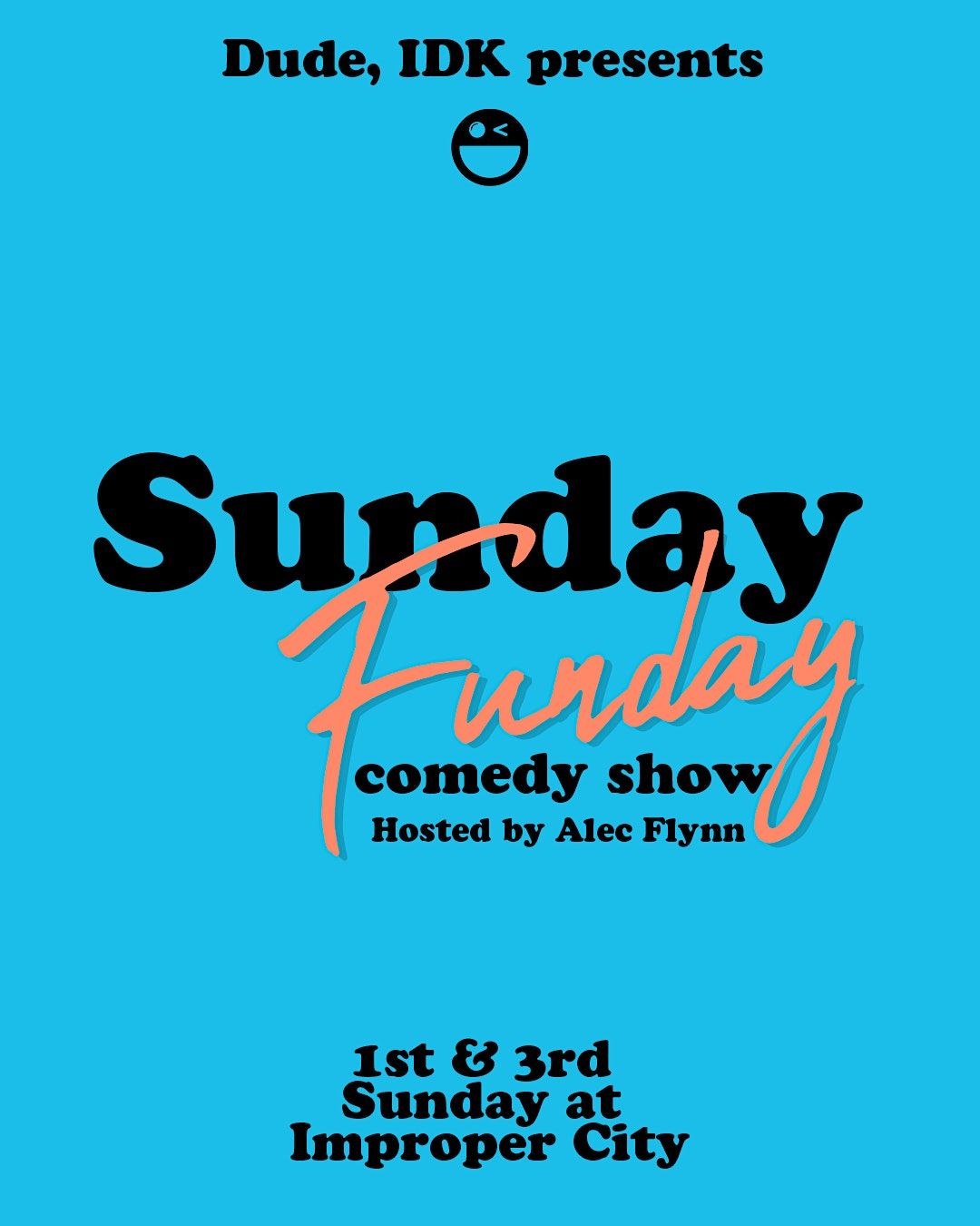 Sunday Funday Comedy Show