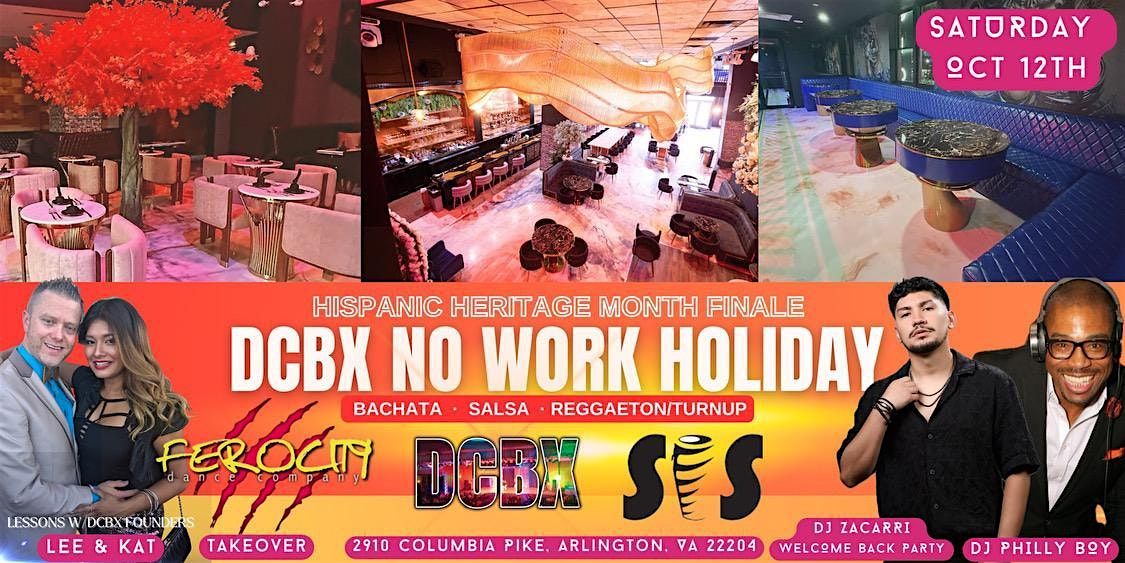 HOLIDAY WEEKEND Fall-Chata Ferocity Bachata Bash Takeover!