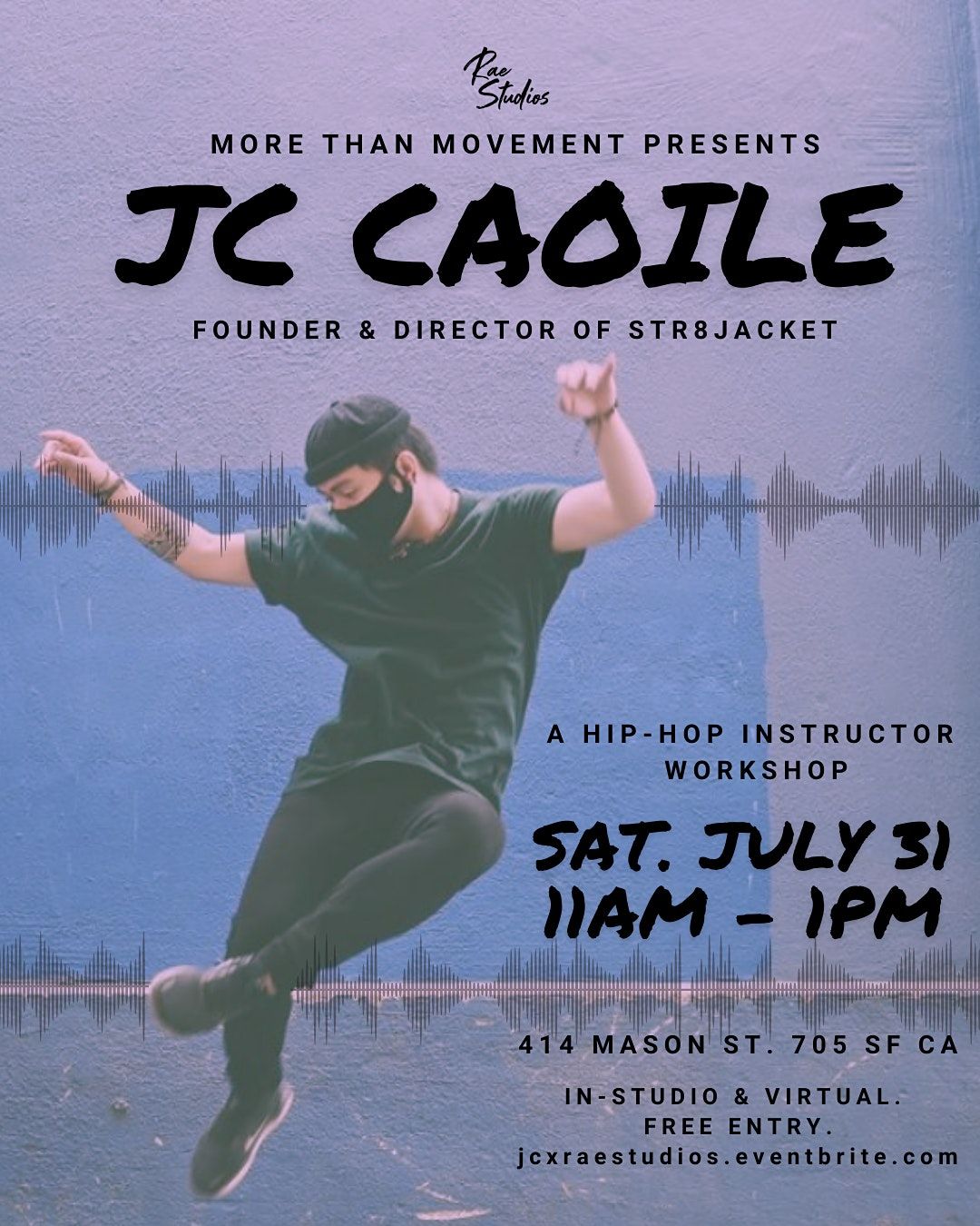 Hip-Hop Instructor Workshop w\/ JC Caoile of Str8Jacket | Rae Studios