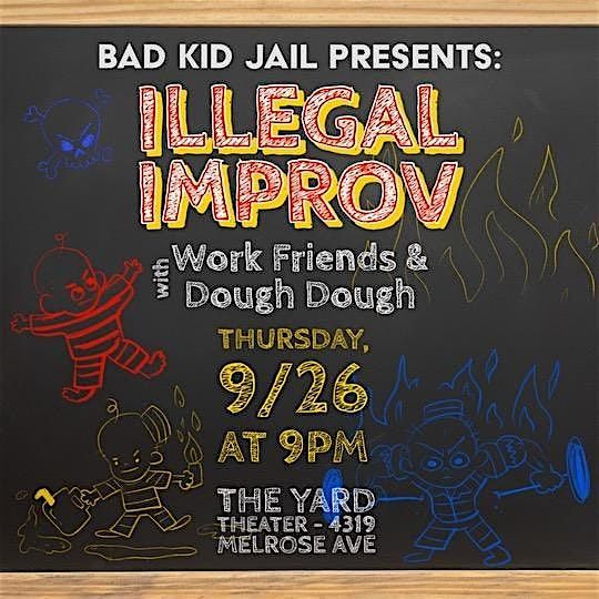 ILLEGAL IMPROV