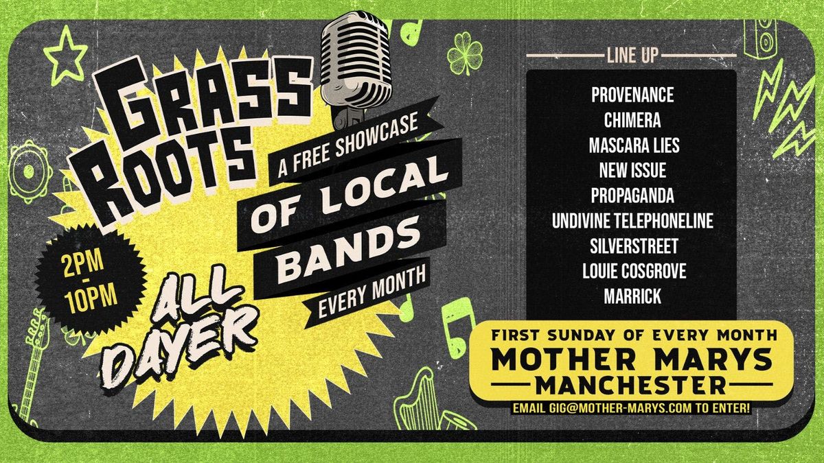 GRASSROOTS ALL DAYER: FREE ENTRY SHOWCASE 