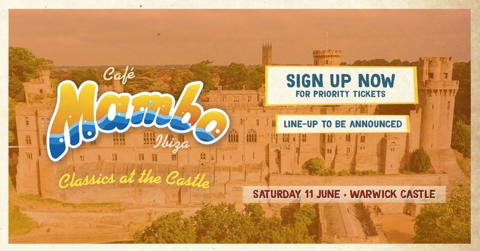 Cafe Mambo Ibiza Classics at Warwick Castle