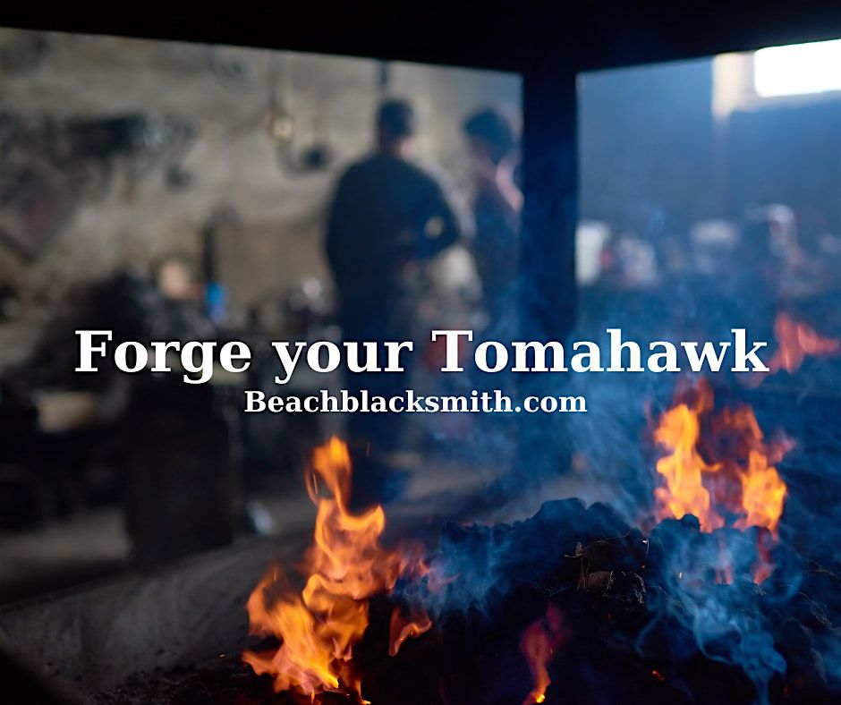 Forge your Tomahawk