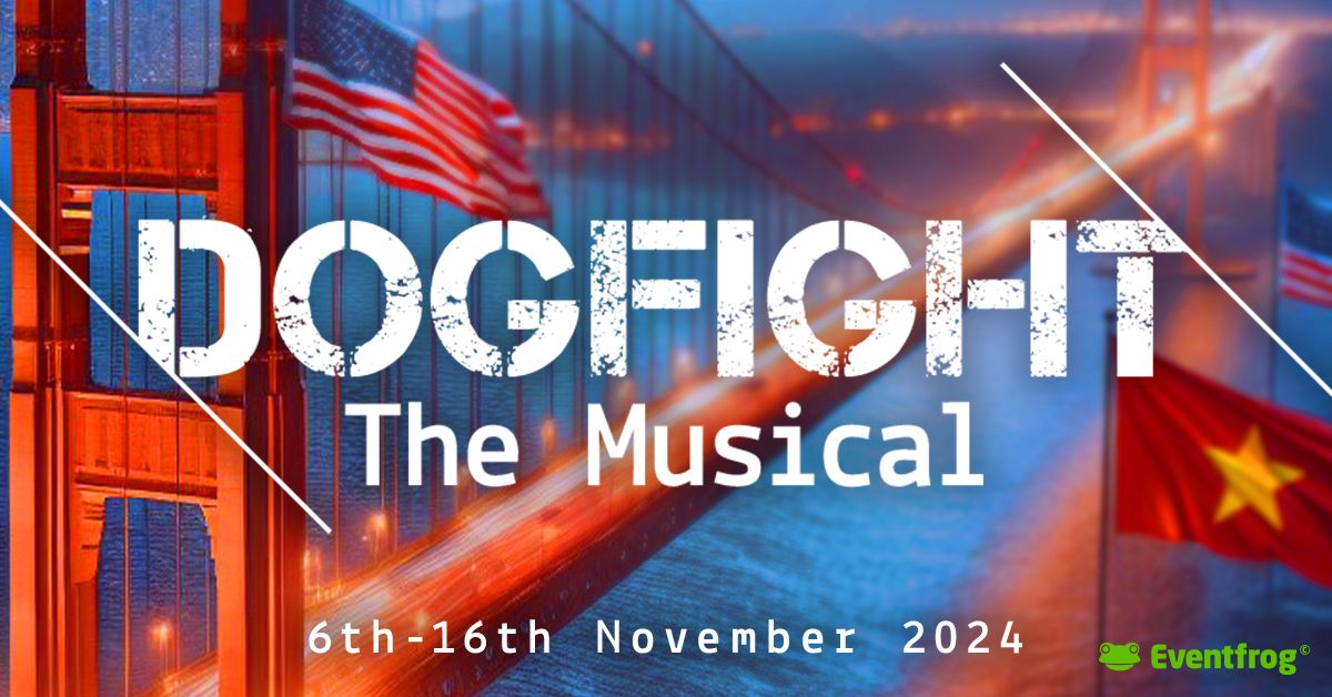 Dogfight - The Musical