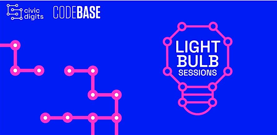 Lightbulb Sessions: Fife Creative Tech Workshop and Meetup