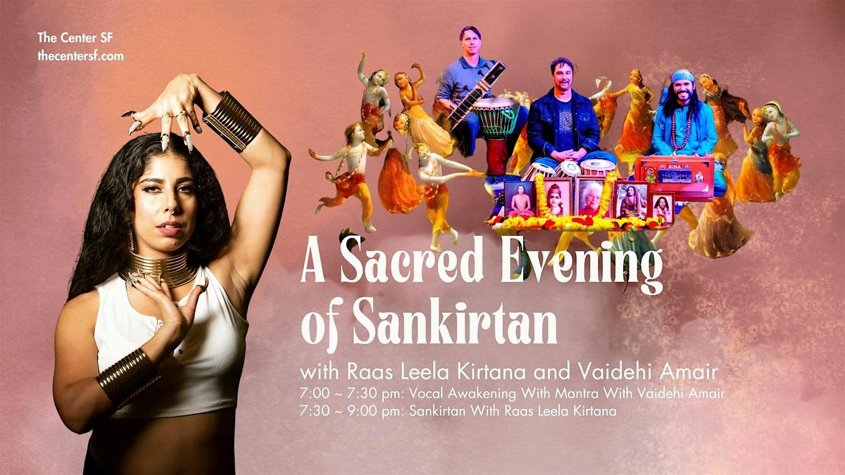 A Sacred Evening of Sankirtan with Raas Leela Kirtana and Vaidehi Amair