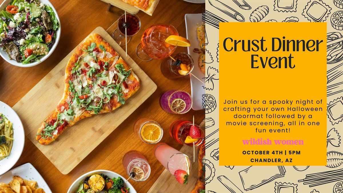 Crust Dinner Event