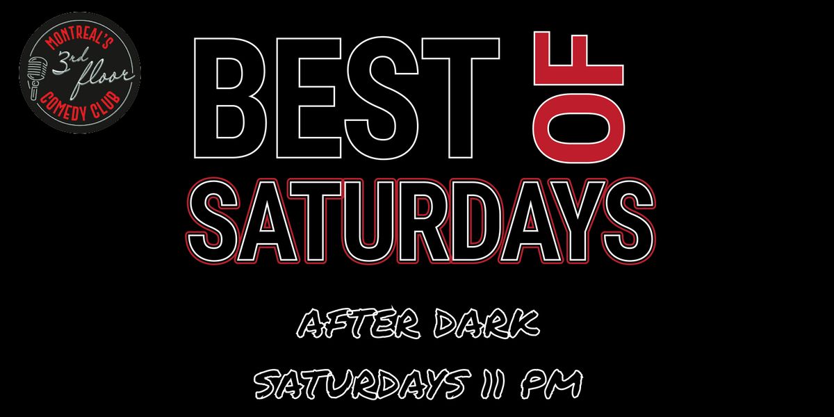 Best of Saturdays After Dark Live Comedy Show | 11 PM | 3rd Floor Comedy