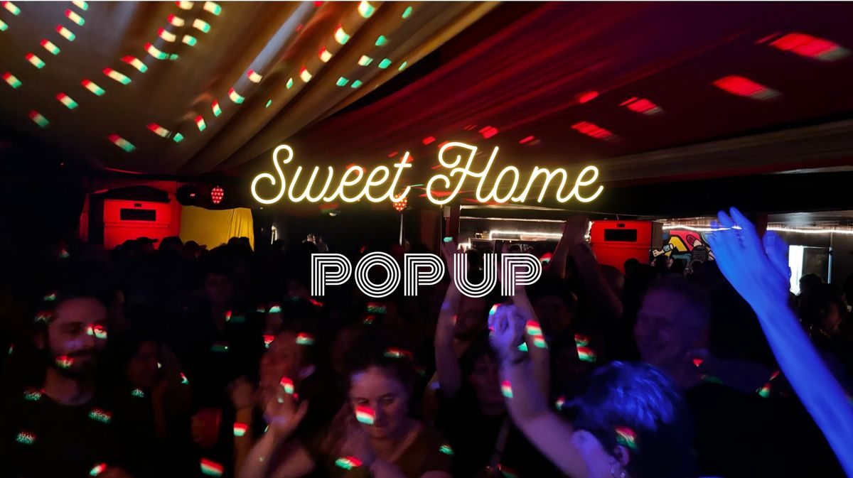 Sweet hOMe Pop-Up (01 \u25ba 22 Fev 2025)