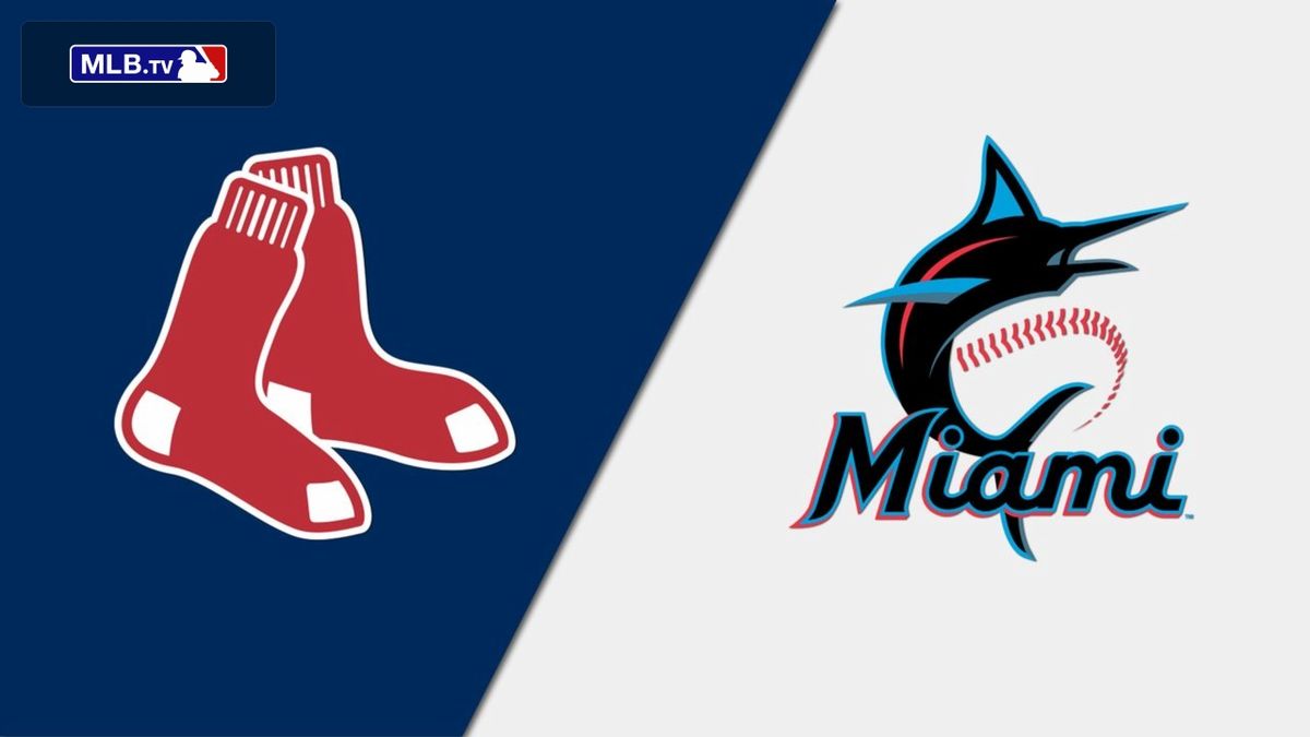 Miami Marlins at Boston Red Sox