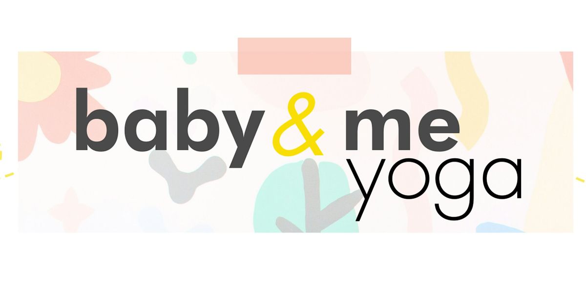 wellbe yoga x WEflow: Baby x Me Yoga