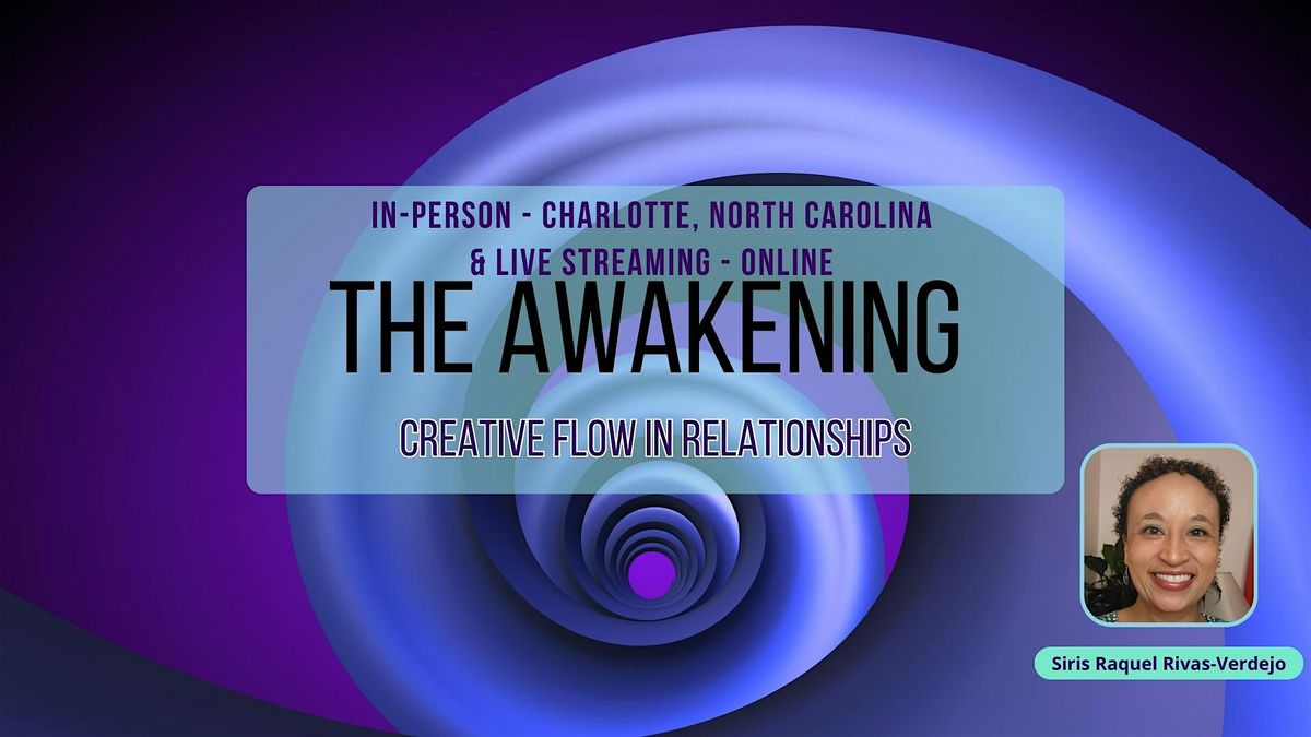 Awakening Class: Creative Flow in Relationships