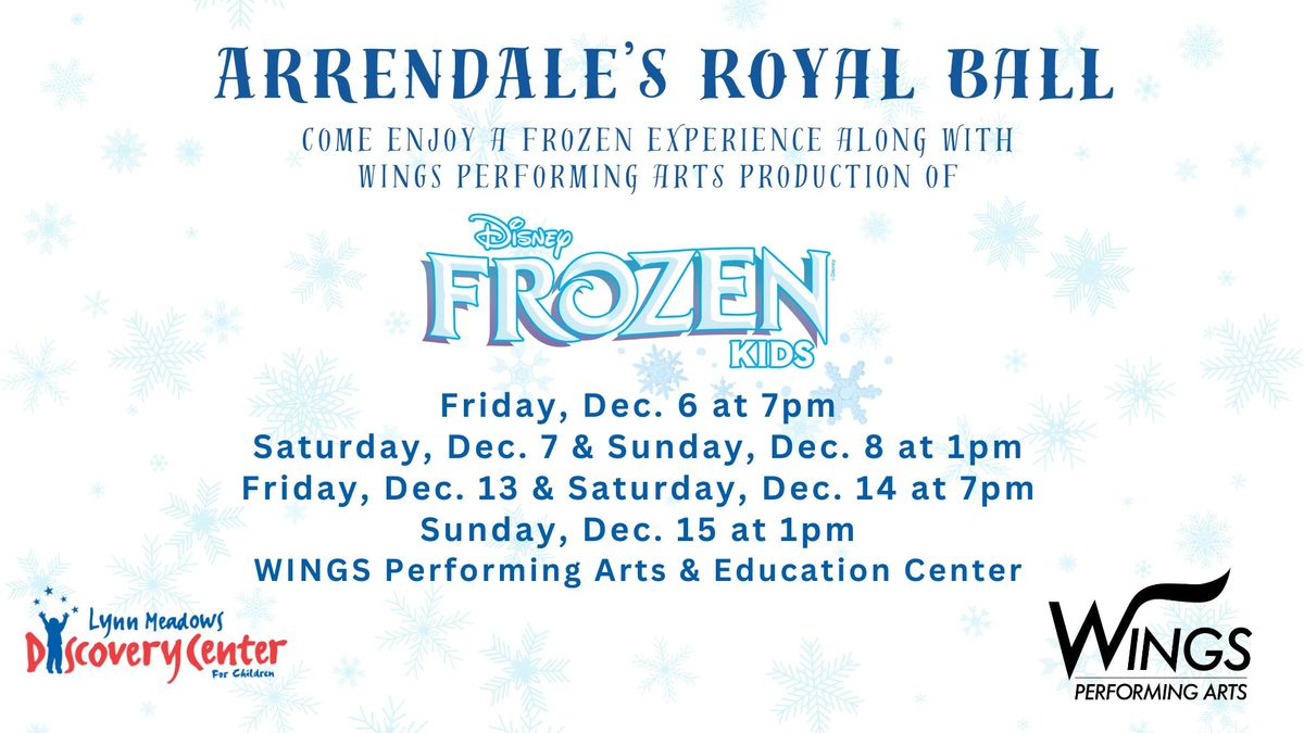 Arrendale's Royal Ball with Disney's Frozen KIDS