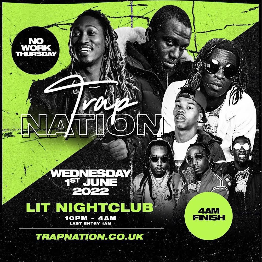 Trap Nation - London Bank Holiday Hip Hop Party