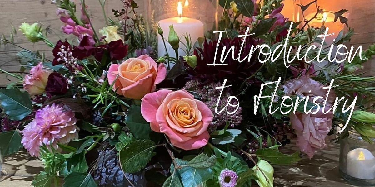 Introduction to Floristry Workshop