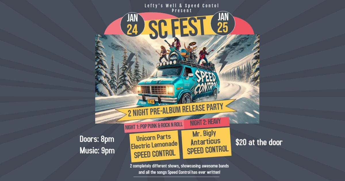 Lefty's Well presents SC FEST!