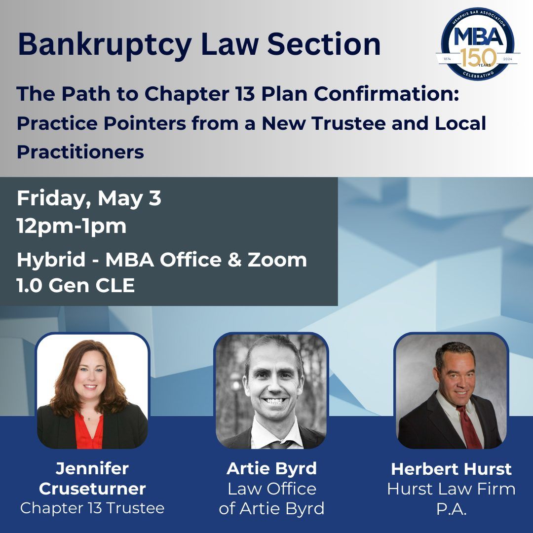 Bankruptcy Law Section: The Path to Chapter 13 Plan Confirmation