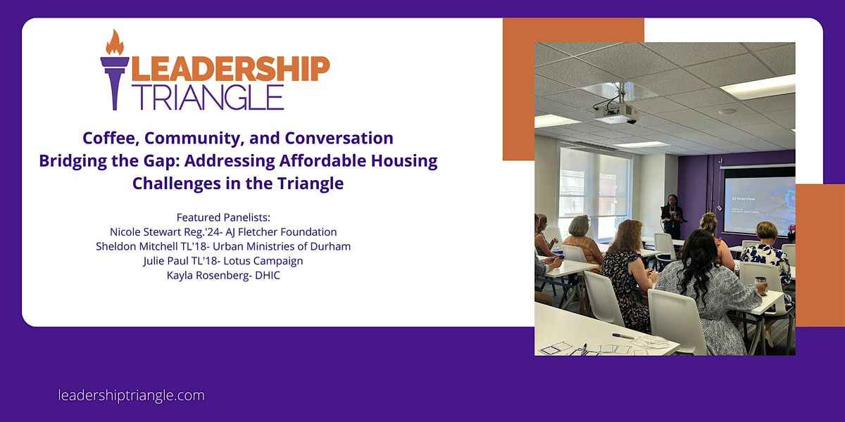 Bridging the Gap: Addressing Affordable Housing Challenges in the Triangle