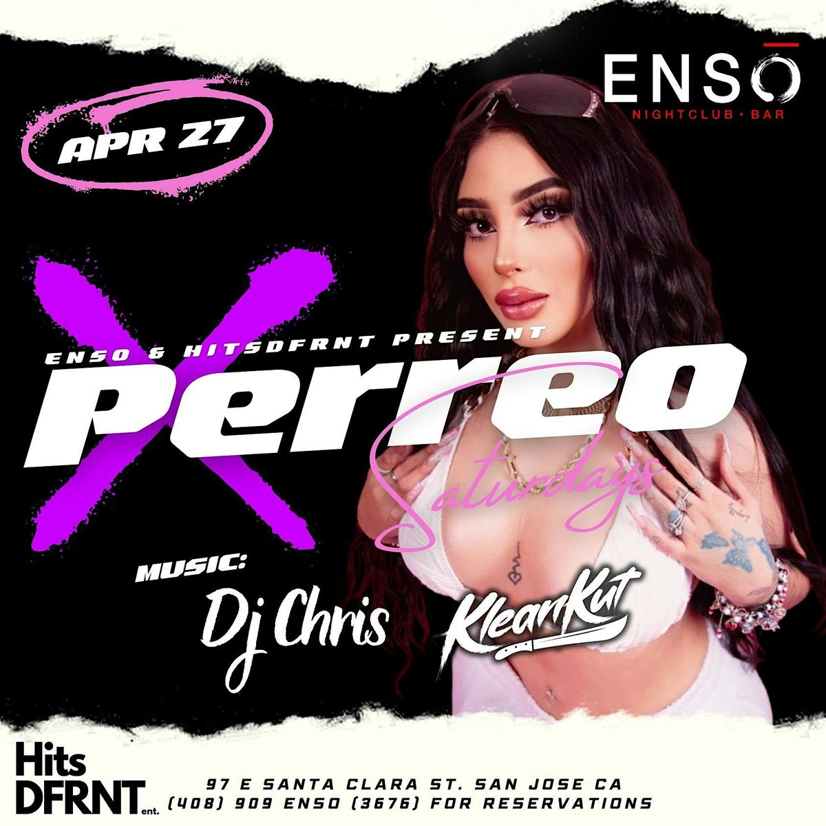 PERREO SATURDAYS @ Enso Nightclub SJ BIGGEST REGGAETON  & HIP HOP PARTY!!