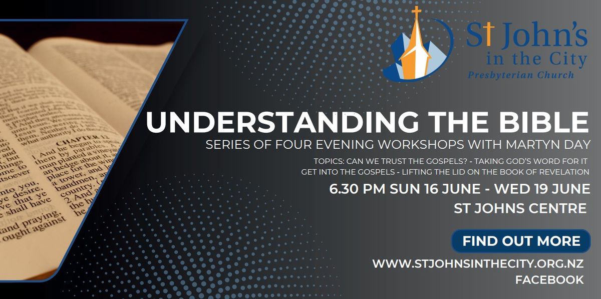 Understanding the Bible series by Martyn Day in the St John's Centre