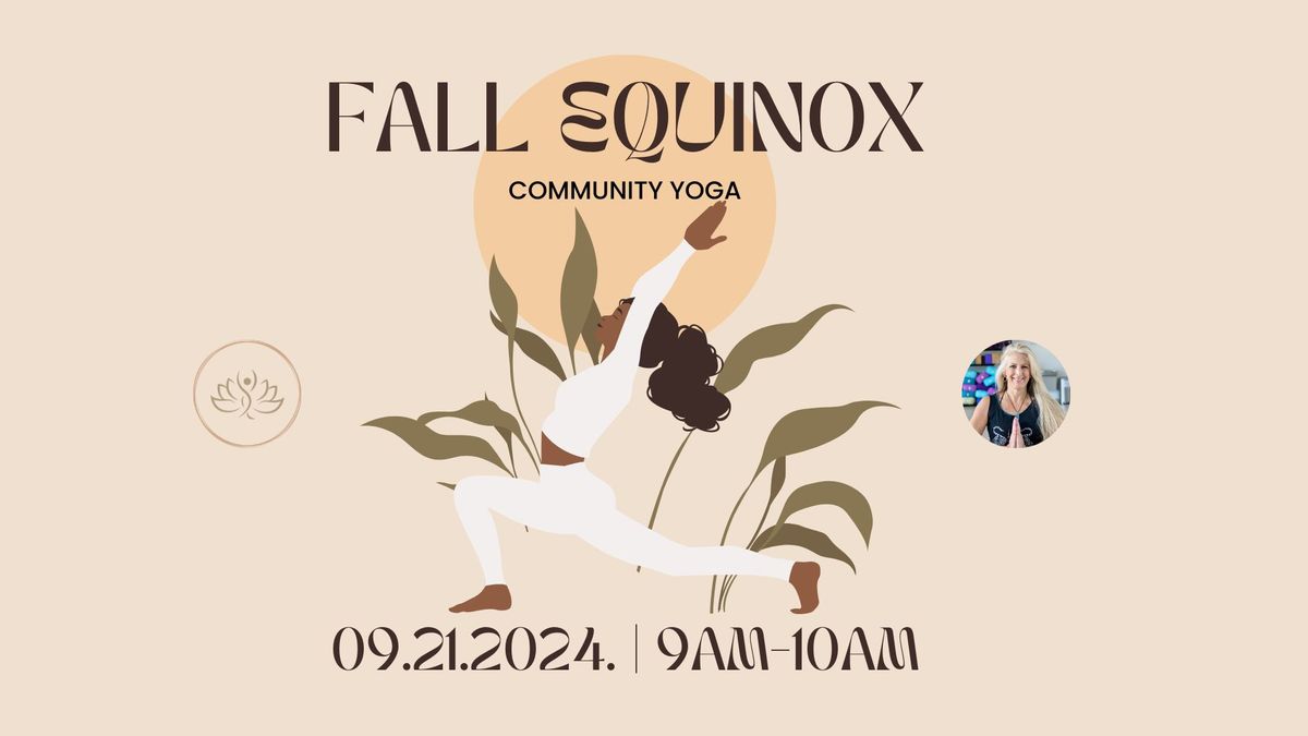 Fall Equinox Community Yoga ???\u200d\u2640\ufe0f