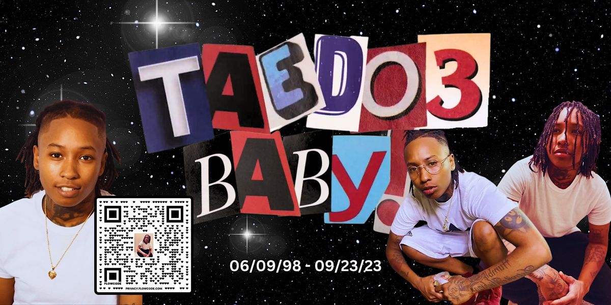 TaeDoe Baby: A Tribute to the Late Hip-Hop and Community Icon, Eastlake ...