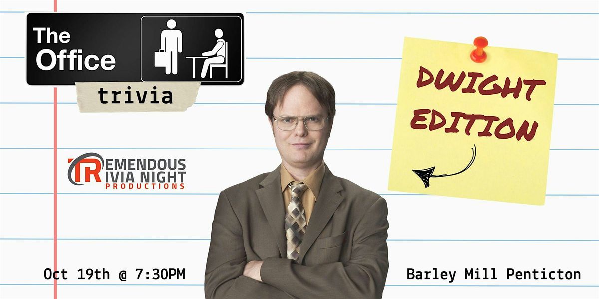 The Office: Dwight Edition Tremendous Trivia Night at Barley Mill Penticton