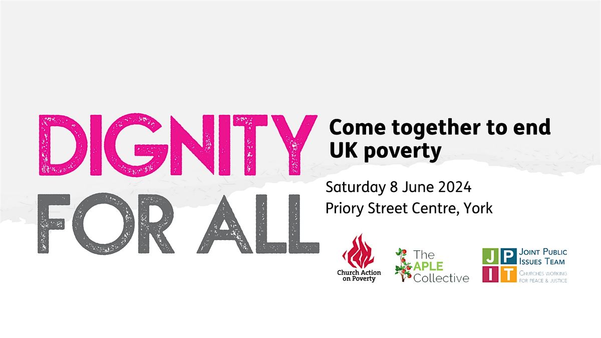 Dignity For All: Let's End Poverty Conference