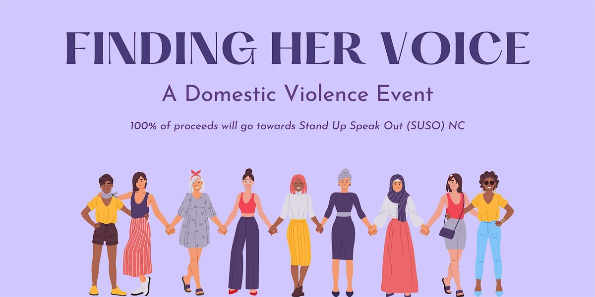 Finding Her Voice: A Domestic Violence Awareness Event