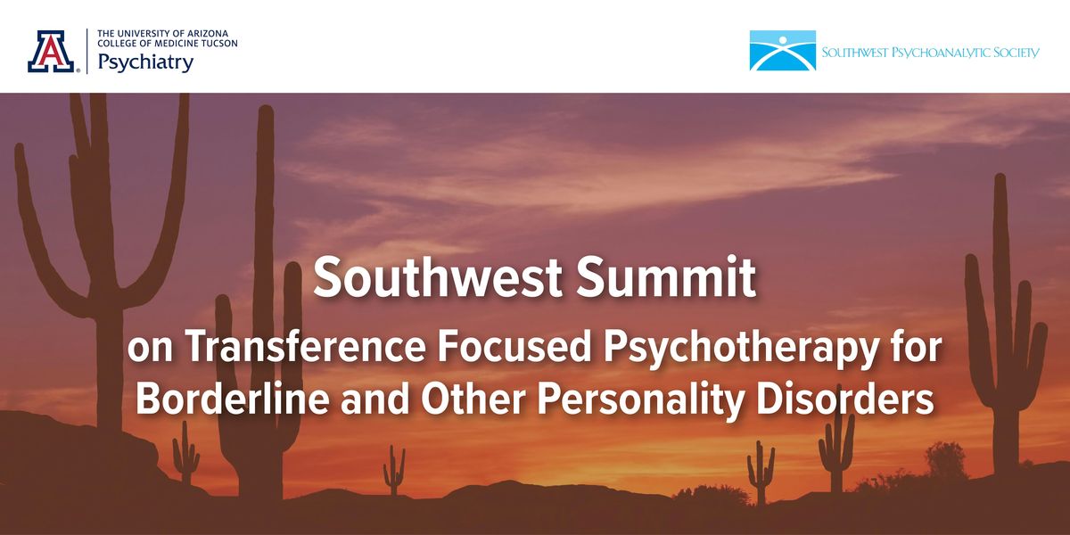 SW Summit on Transference Focused Psychotherapy for Personality Disorders