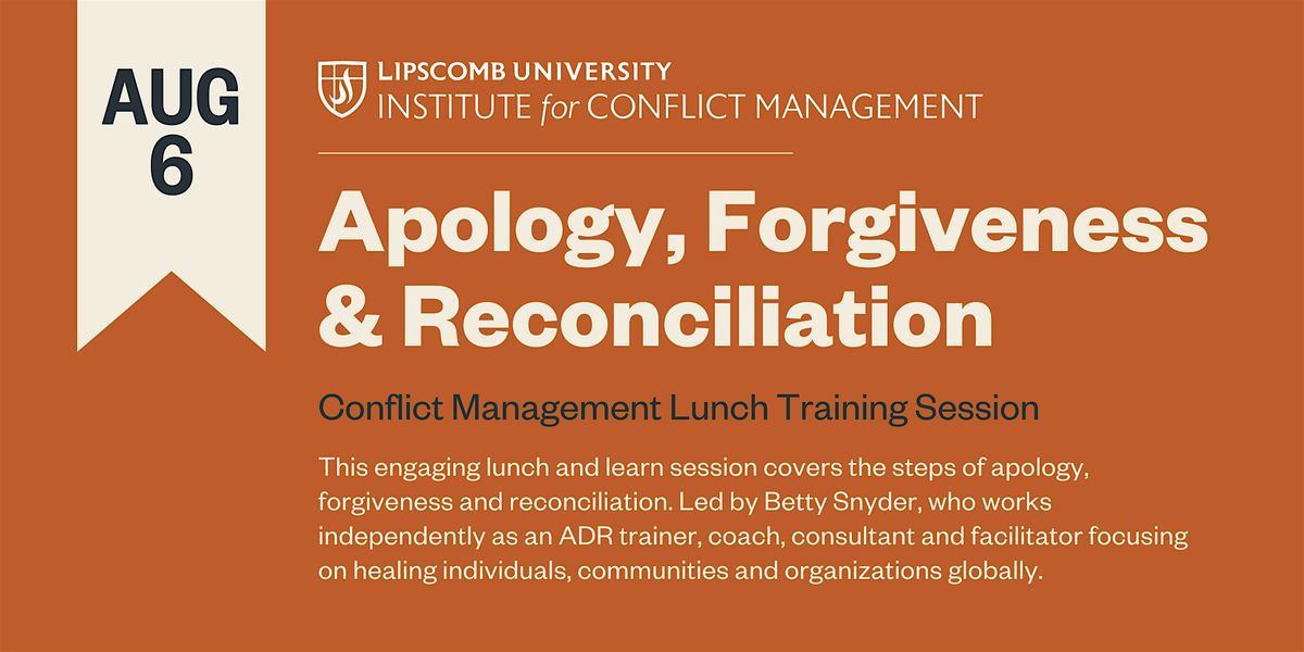 Conflict Management Training: Apology, Forgiveness & Reconciliation