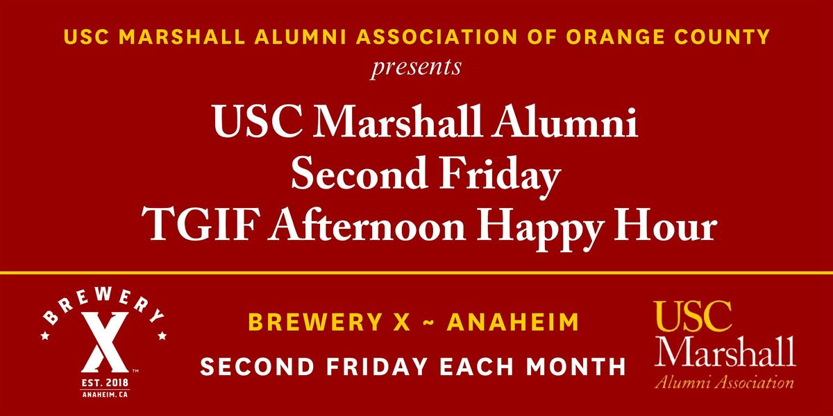 USC Marshall Alumni OC: TGIF Afternoon Happy Hour at Brewery X - 11\/08\/2024