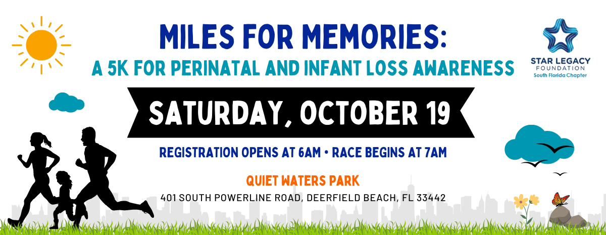 Miles for Memories: A 5K for Perinatal and Infant Loss Awareness