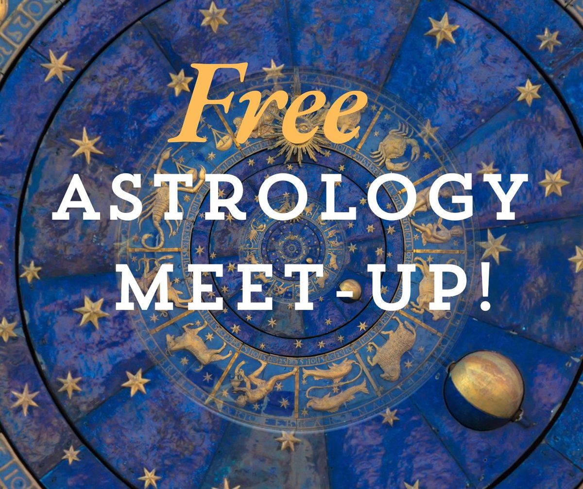 Astrology Meet-Up Free Event 