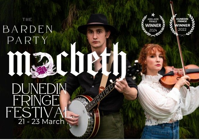 Macbeth at the Dunedin Fringe Festival (the Opera House Garden)