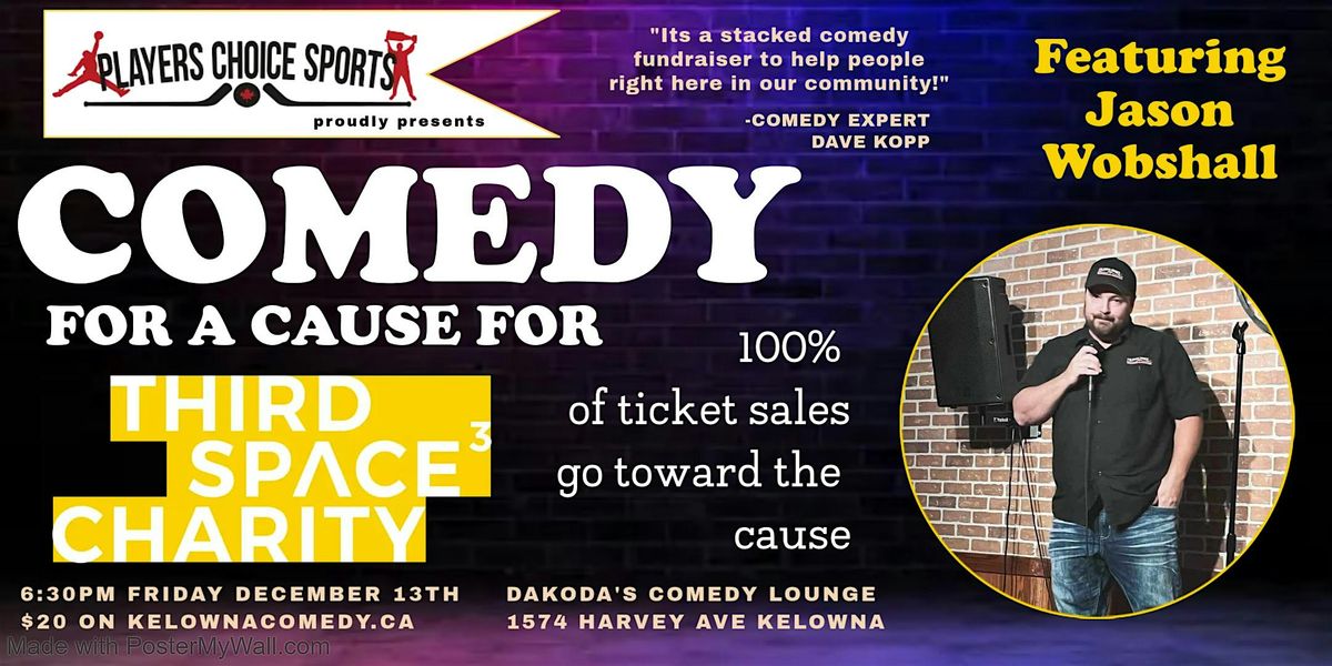 Players Choice Sports presents Comedy for a Cause for Third Space Charity