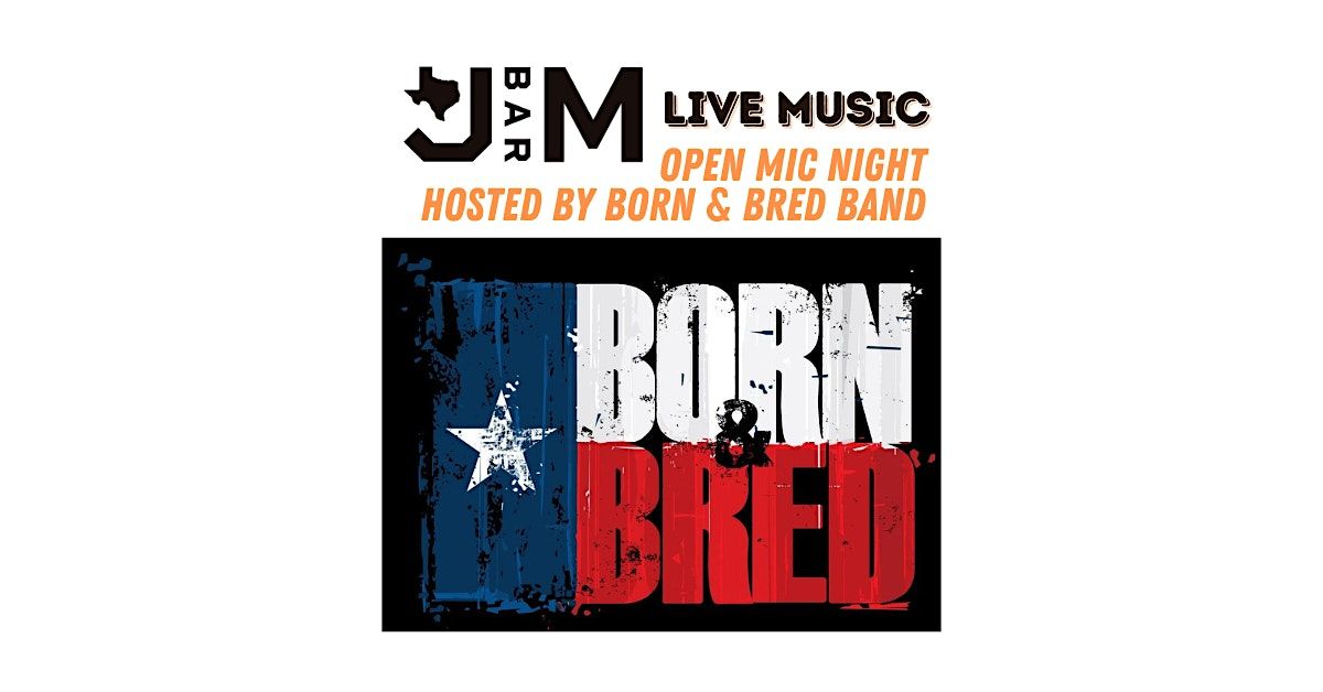 Open Mic and Karaoke hosted by Born and Bred
