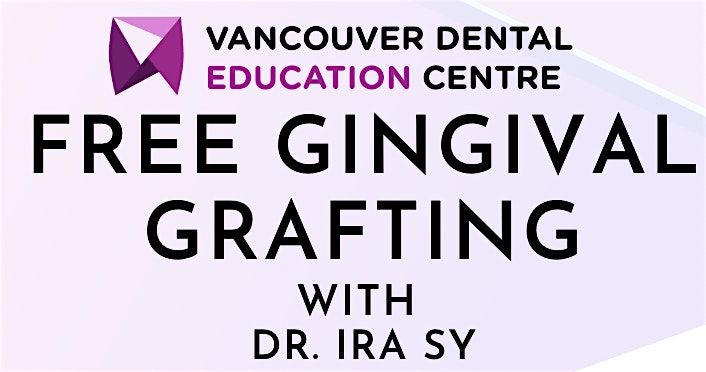 Free Gingival Grafting with Dr. Ira Sy