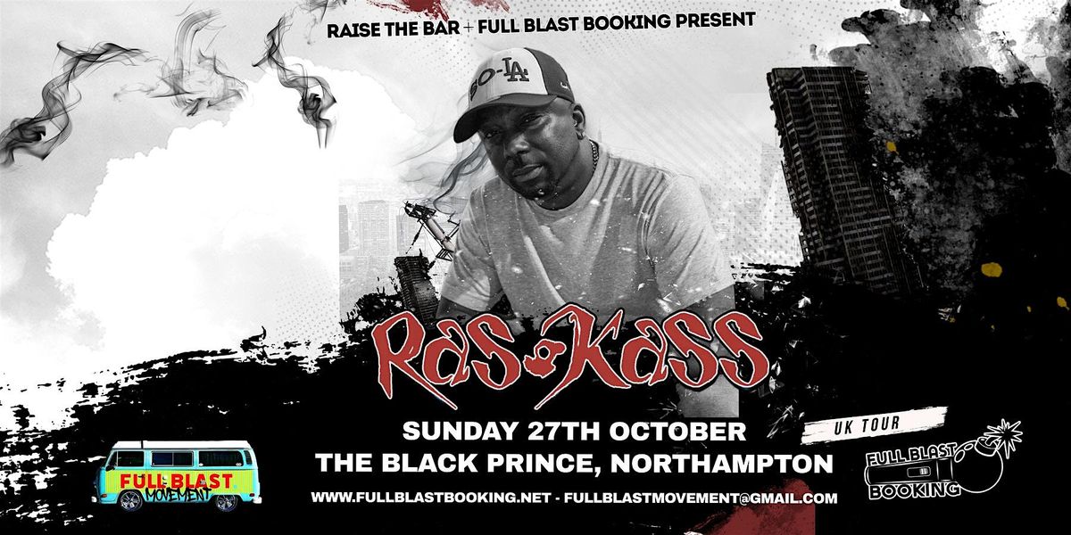 Ras Kass - The Black Prince, Northampton