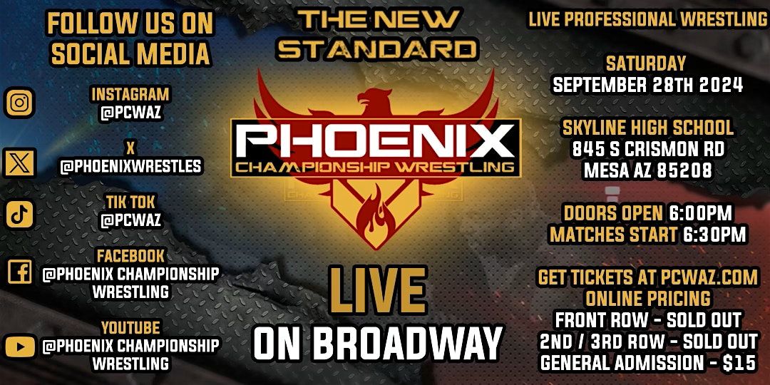 Phoenix Championship Wrestling LIVE on Broadway!