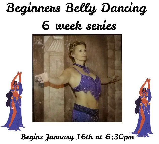 Beginners Belly Dancing 6 week Series