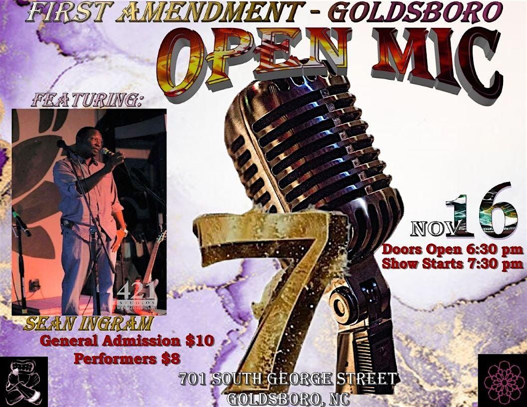 First Amendment - Goldsboro Open Mic 7th Anniversary ft. Sean Ingram