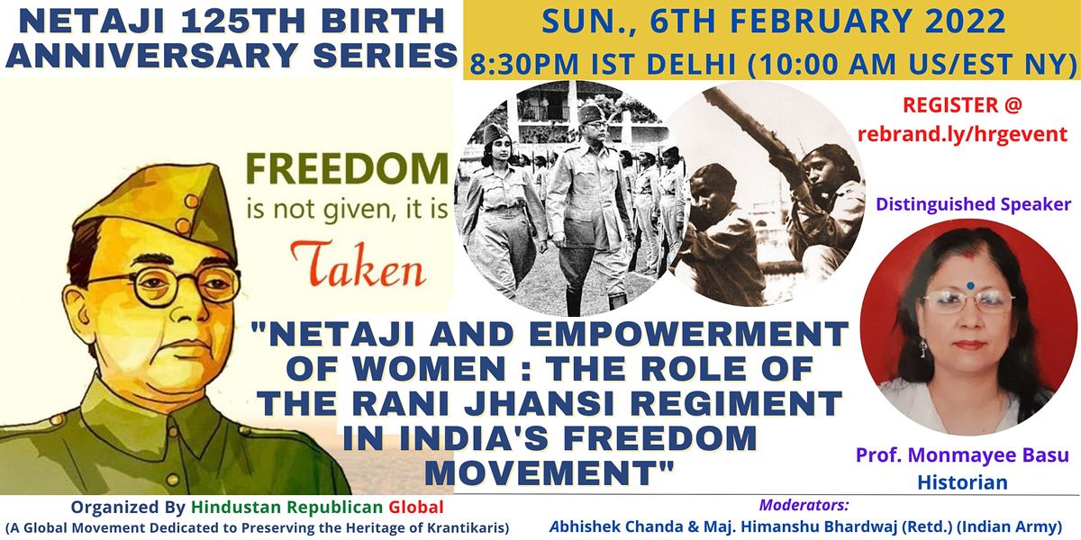 Netaji 125th Birth Anniversary Series - Netaji and Empowerment of Women