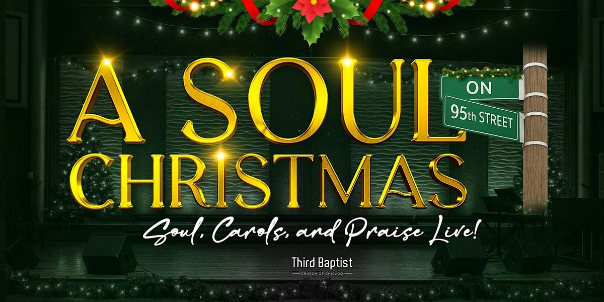 A Soul Christmas on 95th:  Soul, Carols, and Praise