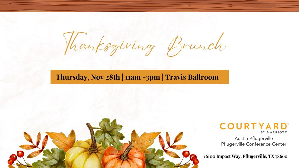 Courtyard Pflugerville Thanksgiving Brunch 