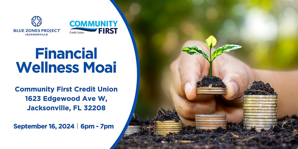 Blue Zones Project Jacksonville: Financial Wellness Moai